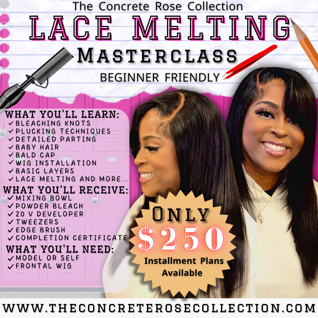 1-on-1 Lace Melting Masterclass