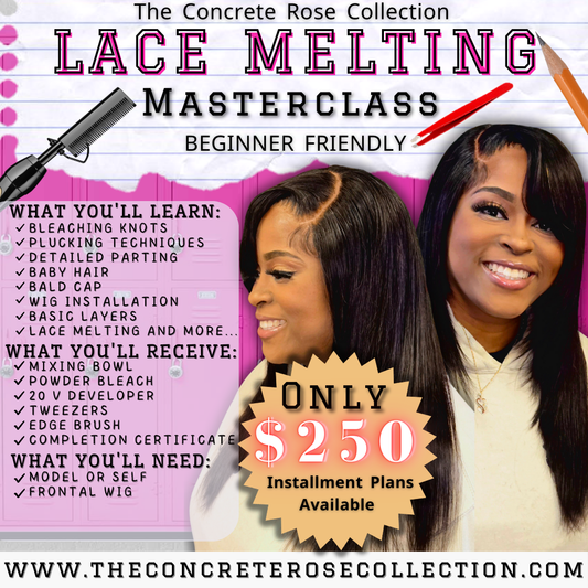 1-on-1 Lace Melting Masterclass