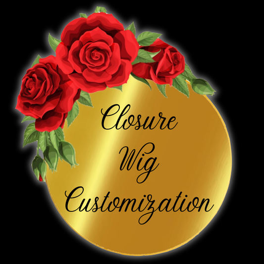 Closure Wig Customization ONLY