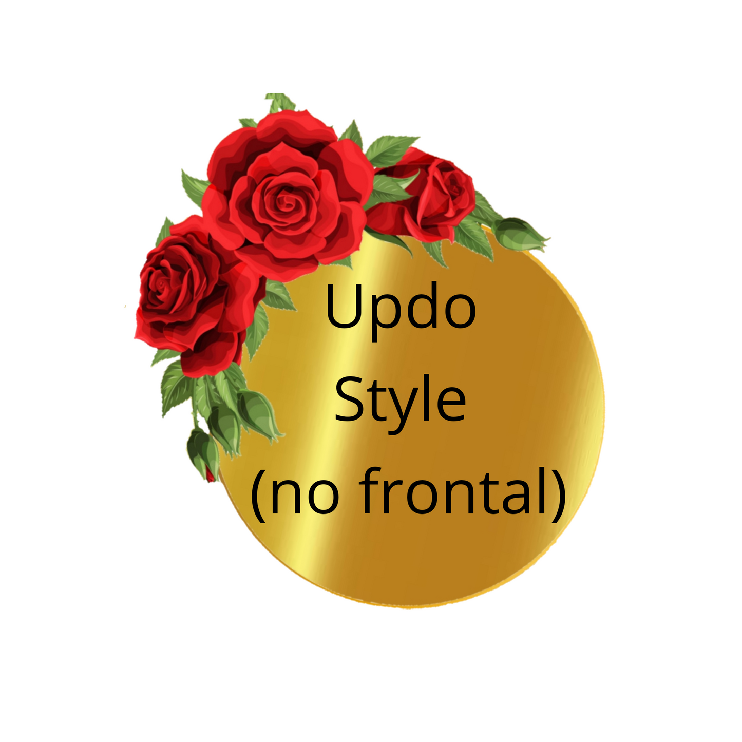 Updo Style (no frontal)