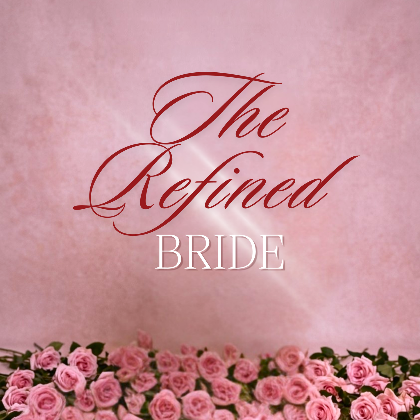 The Refined Bride